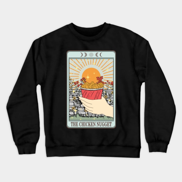 Funny tarot card with chicken nuggets Crewneck Sweatshirt by ThirdEyeDesign